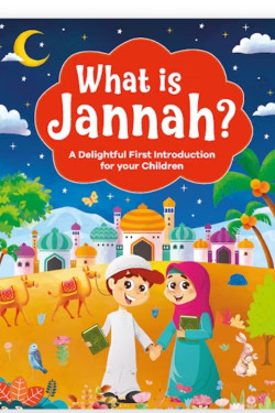 What is Jannah? By Salmah Umm Zainab