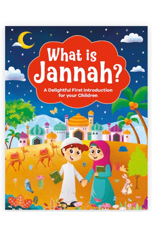 What is Jannah? By Salmah Umm Zainab