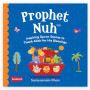 Prophet Nuh: Inspiring Quran Stories to Thank Allah for His Blessings By Saniyasnain Khan