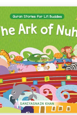 The Ark of Nuh Board Book By Saniyasnain Khan-Broad Book