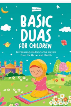 Basic Duas for Children By Nafees Khan