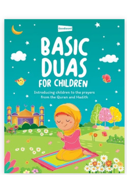 Basic Duas for Children By Nafees Khan
