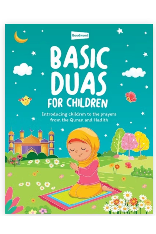 Basic Duas for Children By Nafees Khan