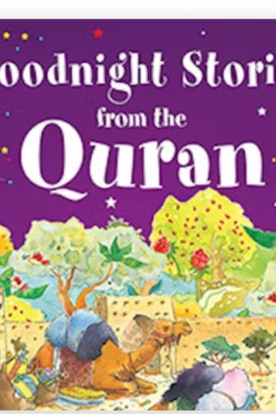 Goodnight Stories from the Quran By Saniyasnain Khan-Hardcover
