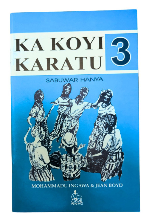 Ka koyi Karatu- Sabuwar Hanya - Littafi Na Ukku 3