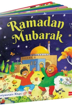 Ramadan Mubarak Board Book By Saniyasnain Khan
