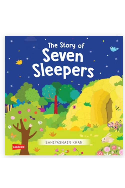 The Story of Seven Sleepers By Saniyasnain Khan