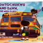 Somtochukwu and Dawn, the Medi-Fairy by Titilayo Kayode-Alabi