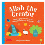 Allah the Creator: Inspiring Quran Stories to Thank Allah for His Blessings By Saniyasnain Khan