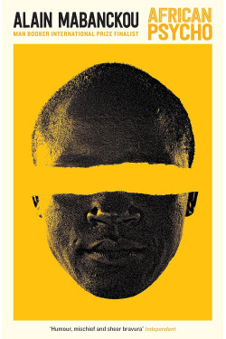 African Psycho by Alain Mabanckou - Paperback (Limited Signed Copies)