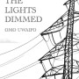 And the Lights Dimmed by Omo Uwaifo - Paperback 