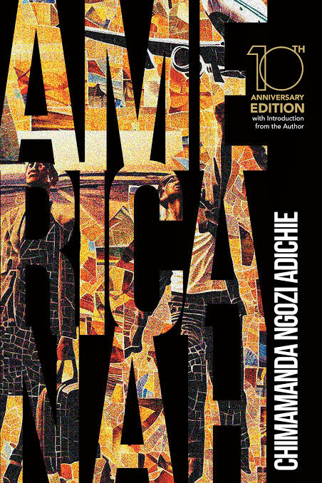 Americanah by Chimamanda Adichie - 10th Anniversary Edition 