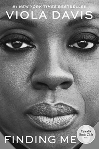 Finding Me: A Memoir by Davis, Viola -Paperback