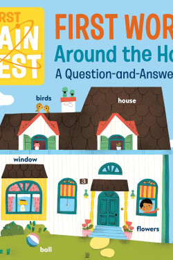 First Words: Around the Home: A Question-and-Answer Book (My First Brain Quest) -Board Book