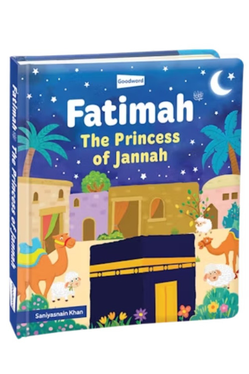 Fatimah - The Princess of Jannah By Saniyasnain Khan- HARDBOUND BOARD BOOK