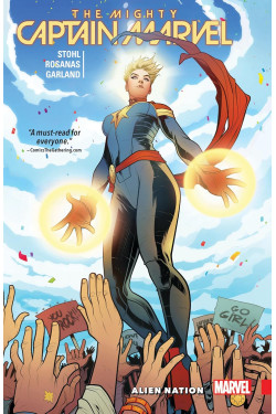 THE MIGHTY CAPTAIN MARVEL VOL. 1: ALIEN NATION by  by Margaret Stohl, Ramon Rosanas and Elizabeth Torque - Paperback 