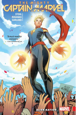 THE MIGHTY CAPTAIN MARVEL VOL. 1: ALIEN NATION by  by Margaret Stohl, Ramon Rosanas and Elizabeth Torque - Paperback 