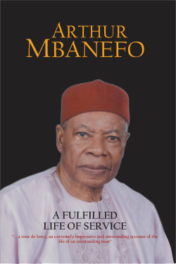 A Fulfilled Life of Service by Arthur Mbanefo- Paperback