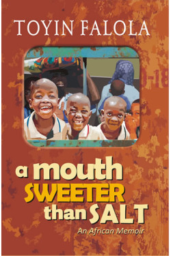 A Mouth Sweeter Than Salt By Toyin Falola-Paperback