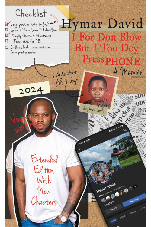 I For Don Blow but I Too Dey Press Phone by Hymar David