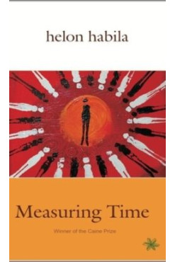 Measuring Time By Helon Habila