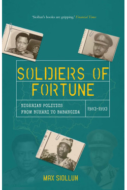 Soldiers of Fortune by Max Siollun - Paperback