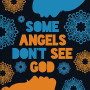 Some Angels Don't See God by Ever Obi-Paperback