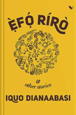 Efo Riro by Iquo Dianaabas