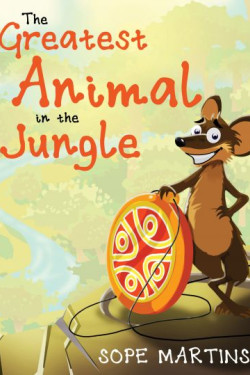 The Greatest Animal In The Jungle By Sope Martins