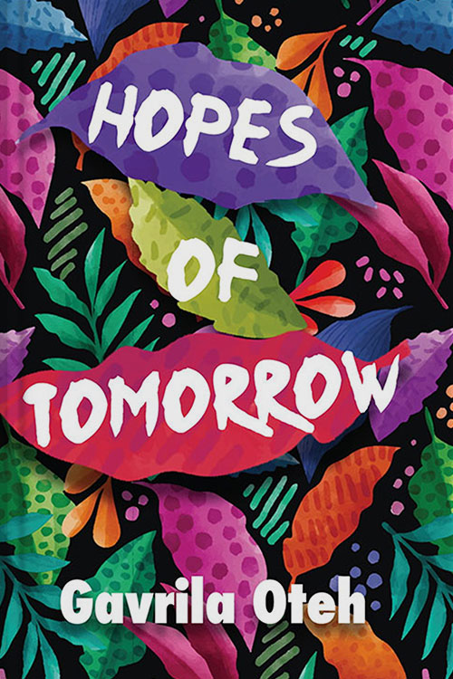 Hopes of Tomorrow By Gavrila Oteh-Paperback