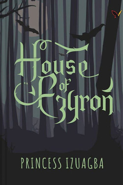 House of Ezyron By Princess Izuagba-Paperback
