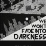 We wont fade into darkness by T. J Benson-Paperback