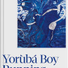 Yoruba Boy Running by Biyi Bandele-Paperback
