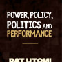 Power, Policy, Politics and Performance by Pat Utomi-Paperback