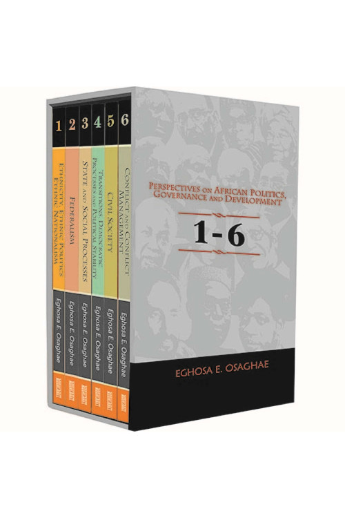 Perspectives on African Politics, Governance and Development Eghosa Osaghae-Box Set