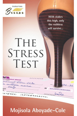 The Stress Test By Mojisola Aboyade-Cole