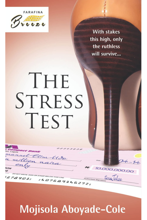 The Stress Test By Mojisola Aboyade-Cole