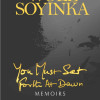 You Must Set Forth at Dawn - New Edition Wole Soyinka-Paperback