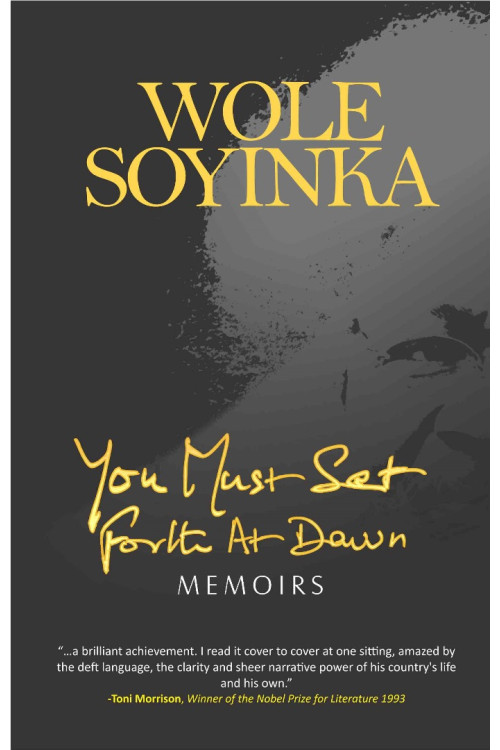 You Must Set Forth at Dawn - New Edition Wole Soyinka-Paperback