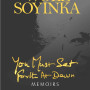 You Must Set Forth at Dawn - New Edition Wole Soyinka-Paperback