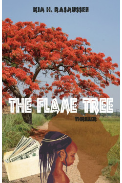 The Flame Tree by Kim H. Rasmussen