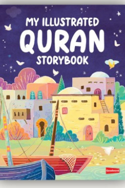 My Illustrated Quran Storybook By Saniyasnain Khan-Hardcover
