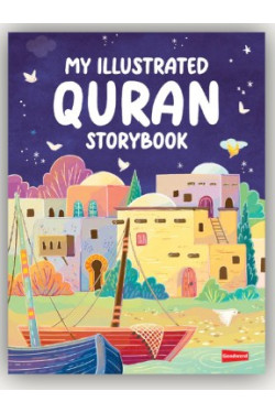 My Illustrated Quran Storybook By Saniyasnain Khan-Hardcover