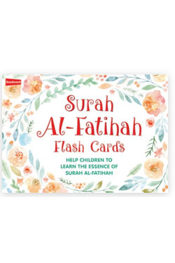 Surah al-Fatihah Flash Cards By Tajwar Hasan