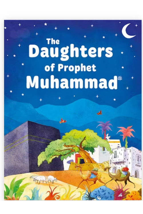 Daughters of the Prophet Muhammad By Sr. Nafees Khan-Hardcover