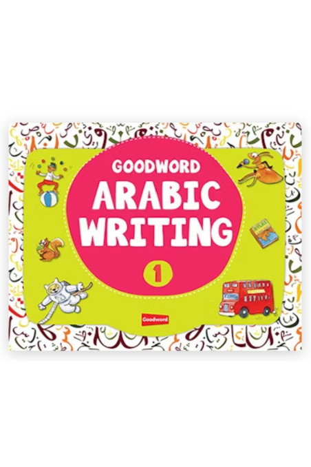Goodword Arabic Writing Book -1 By Mohd. Imran Erfani