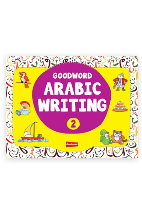 Goodword Arabic Writing Book -2 By M. Harun Rashid