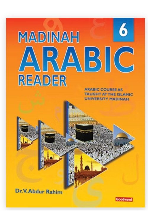 Madinah Arabic Reader Book-6 By Dr. V. Abdur Rahim