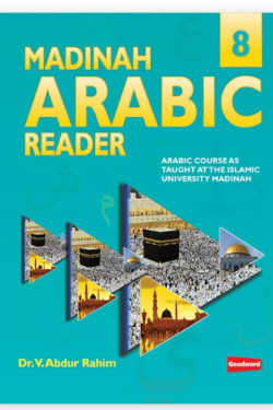 Madinah Arabic Reader Book-8 By Dr. V. Abdur Rahim