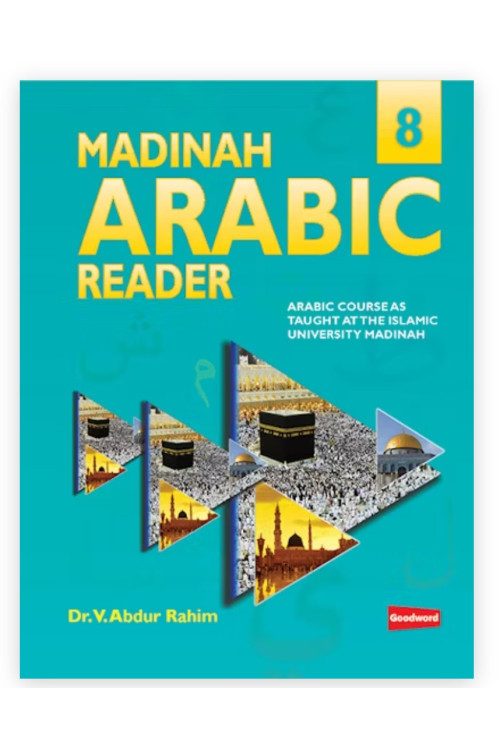 Madinah Arabic Reader Book-8 By Dr. V. Abdur Rahim